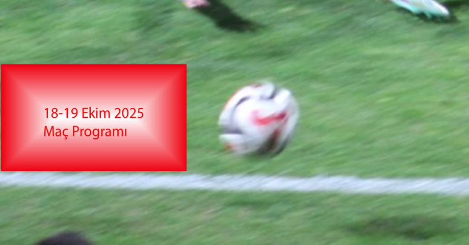 Kahramanmaraş’ta 2025-2026 Sezonu Devam Ediyor! İşte 18-19 Ekim 2025 Maç Programı