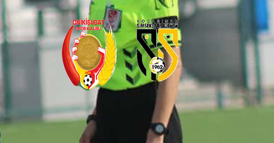 MHK, Onikişubatspor – Kocasinan Şimşekspor Maçının Hakemlerini Açıkladı