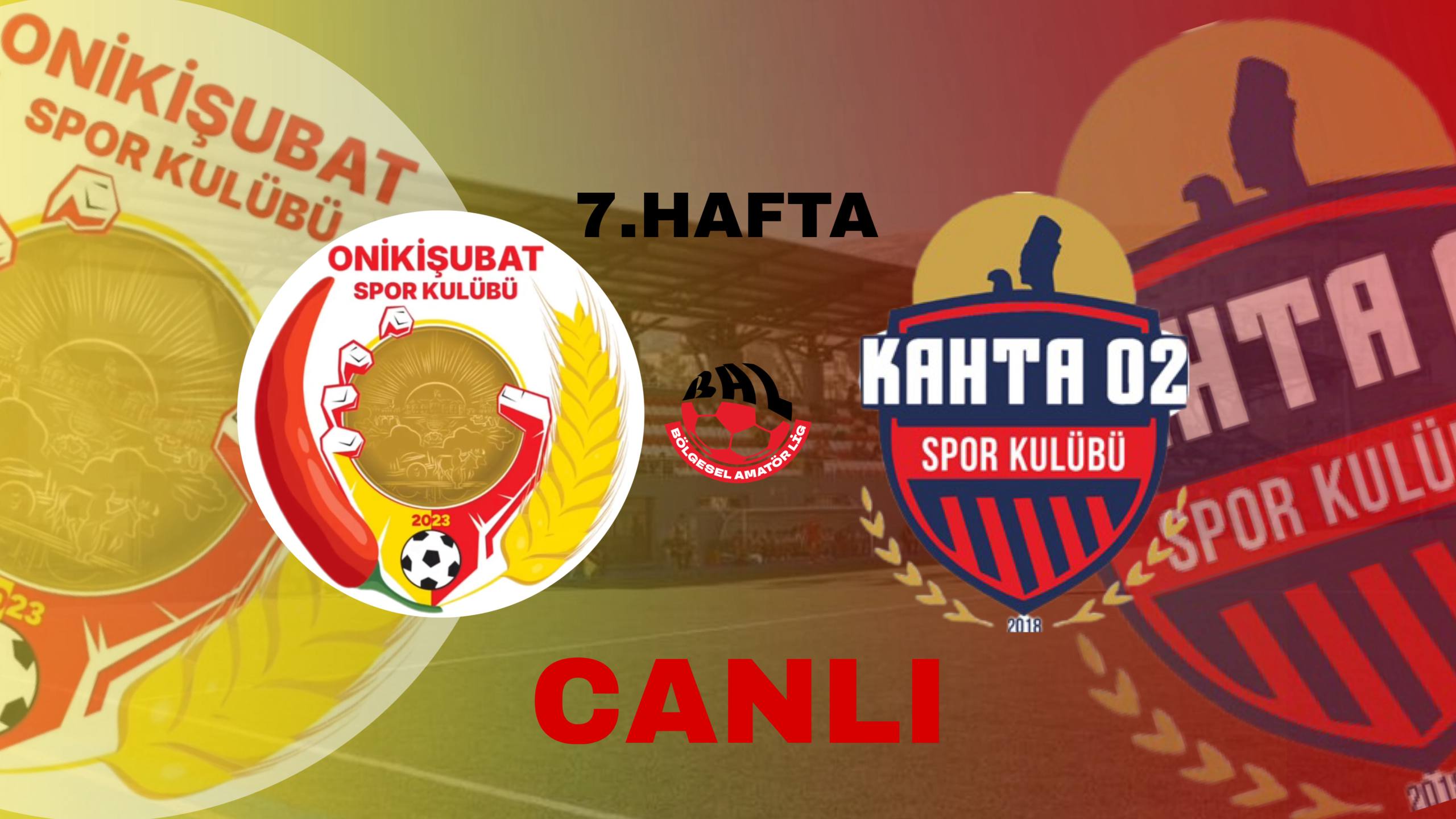 Onikişubatspor – Kahta 02 Spor Maçı Canlı İzle