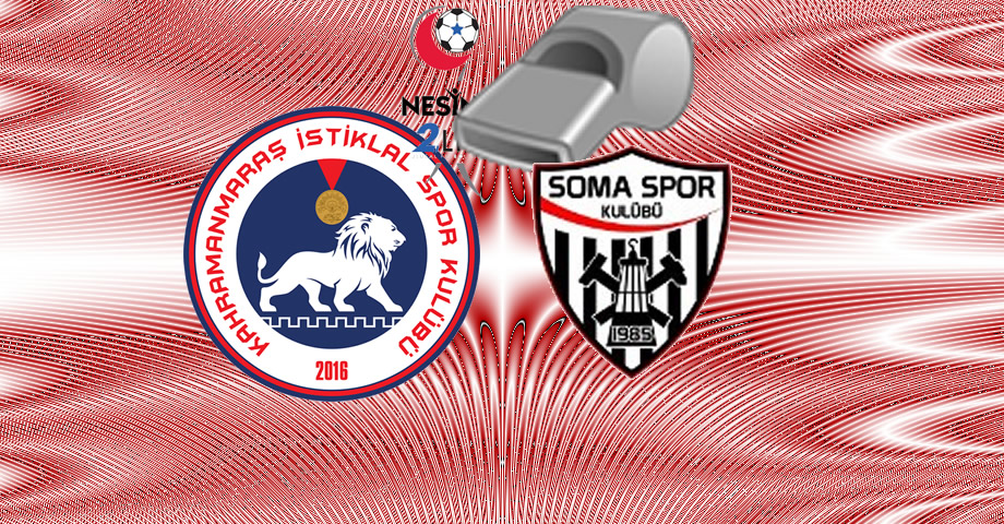 Kahramanmaraş İstiklalspor – Somaspor Maçının Hakemleri Açıklandı