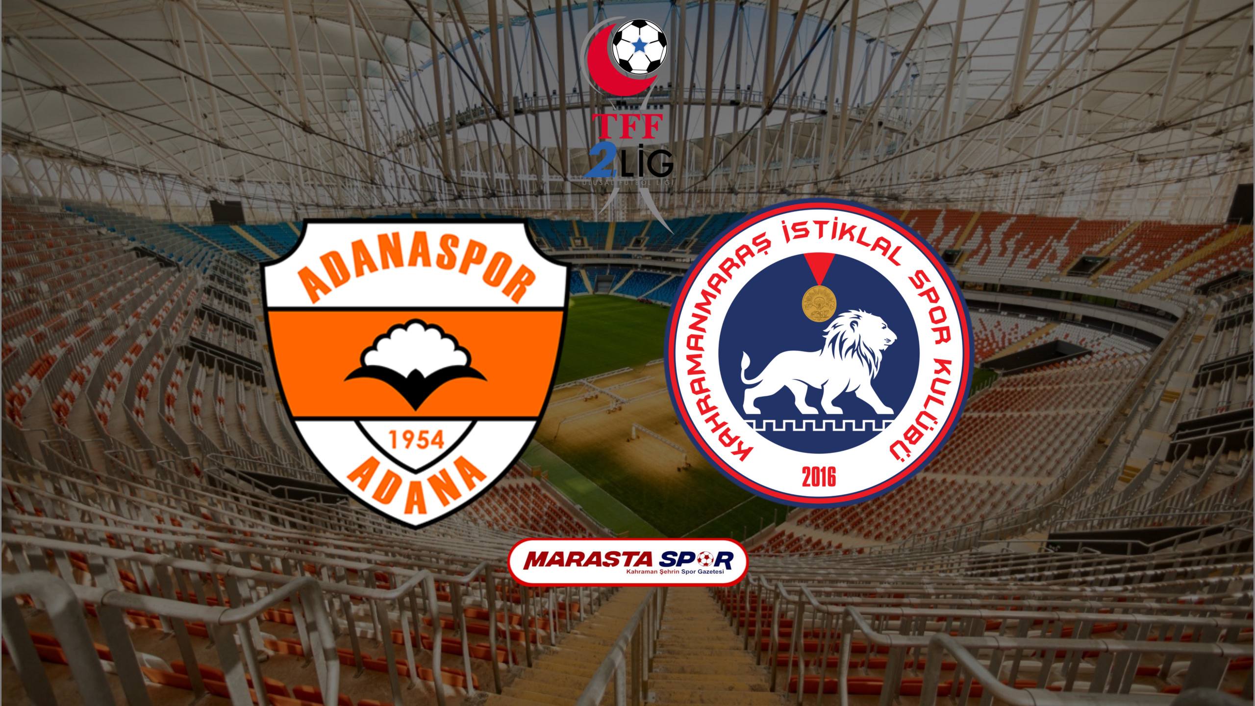 Adanaspor – Kahramanmaraş İstiklalspor Maçı Ne Zaman, Saat Kaçta, Hangi Kanalda?