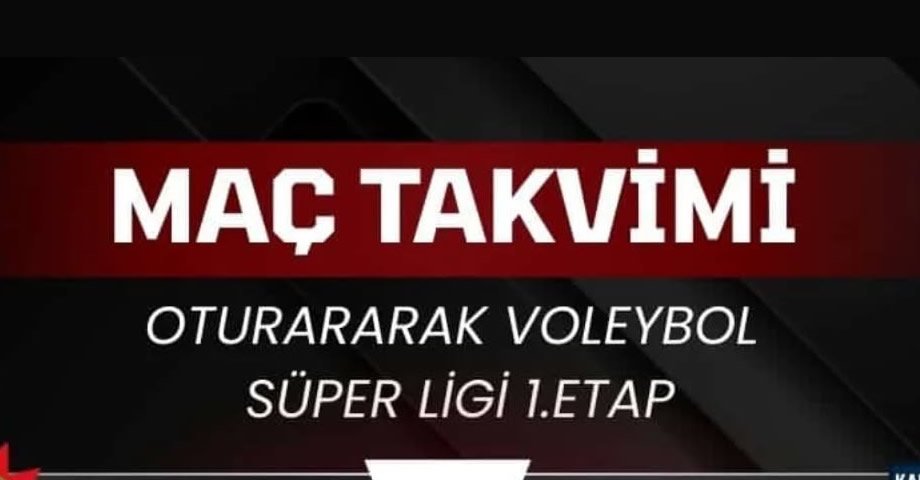 Kahramanmaraş Oturarak Voleybolun Süper Lig’deki Rakipleri Belli Oldu