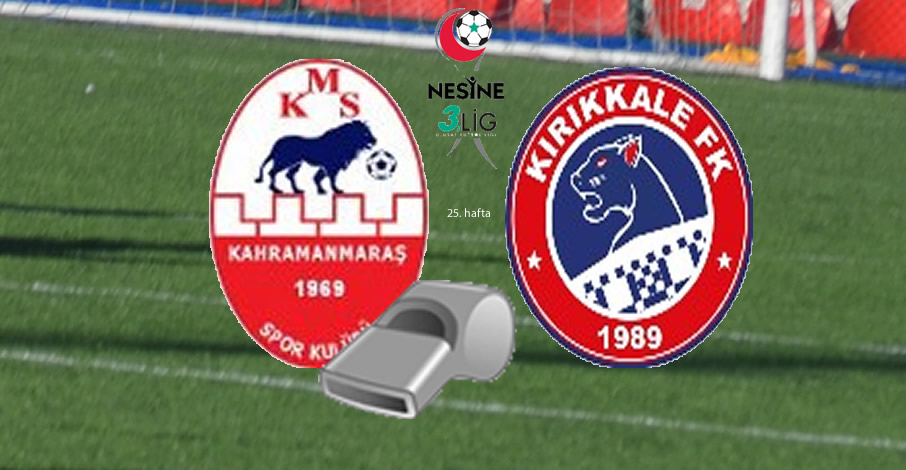 Kahramanmaraşspor – Kırıkkale FK Maçının Hakemleri Açıklandı
