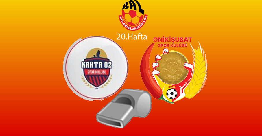 Kahta 02 Spor – Onikişubatspor Maçının Hakemleri Açıklandı
