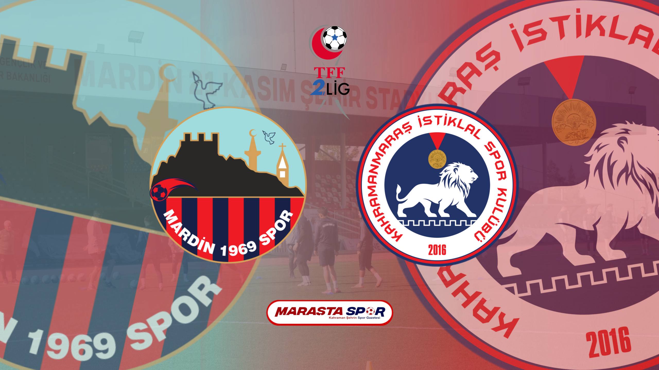 Mardin 1969 Spor – Kahramanmaraş İstiklalspor Canlı