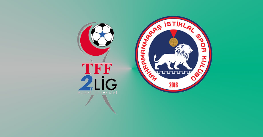 2026-2027 Sezonu 2. Lig Statüsü Açıklandı: Kahramanmaraş İstiklalspor’un Mücadele Edeceği Ligde Yükselme ve Düşme Sistemi Netleşti