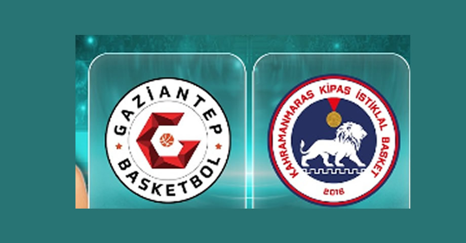 Gaziantep Basketbol – Kipaş İstiklal Spor canlı anlatım