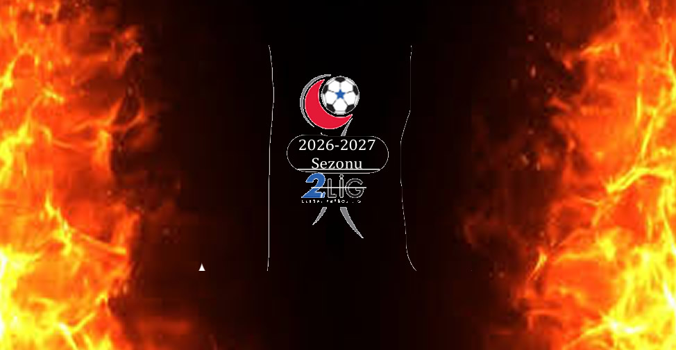 2. Lig’de 2026-2027 Sezonu Grupları Belli Oldu