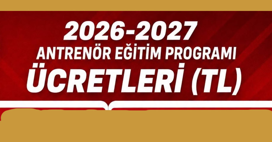 TFF, 2026-2027 Antrenör Eğitim Programı Ücretlerini Açıkladı