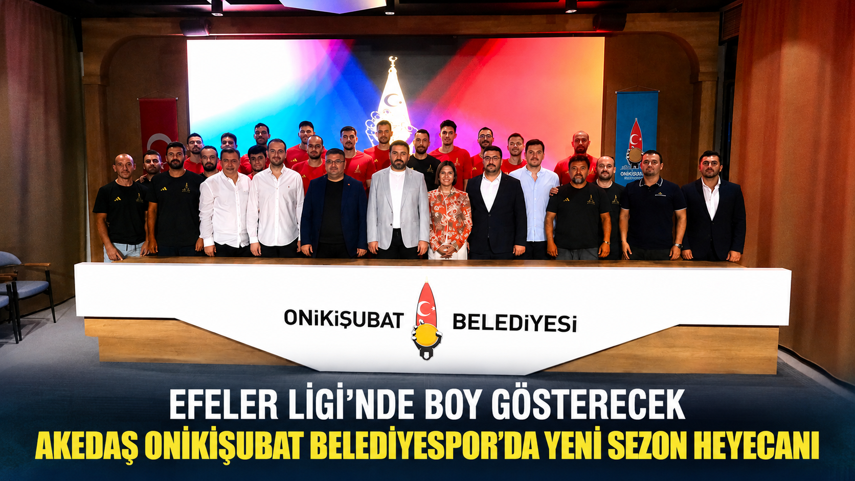 Efeler Ligi’nde boy gösterecek AKEDAŞ  Onikişubat Belediyespor’da yeni sezon heyecanı
