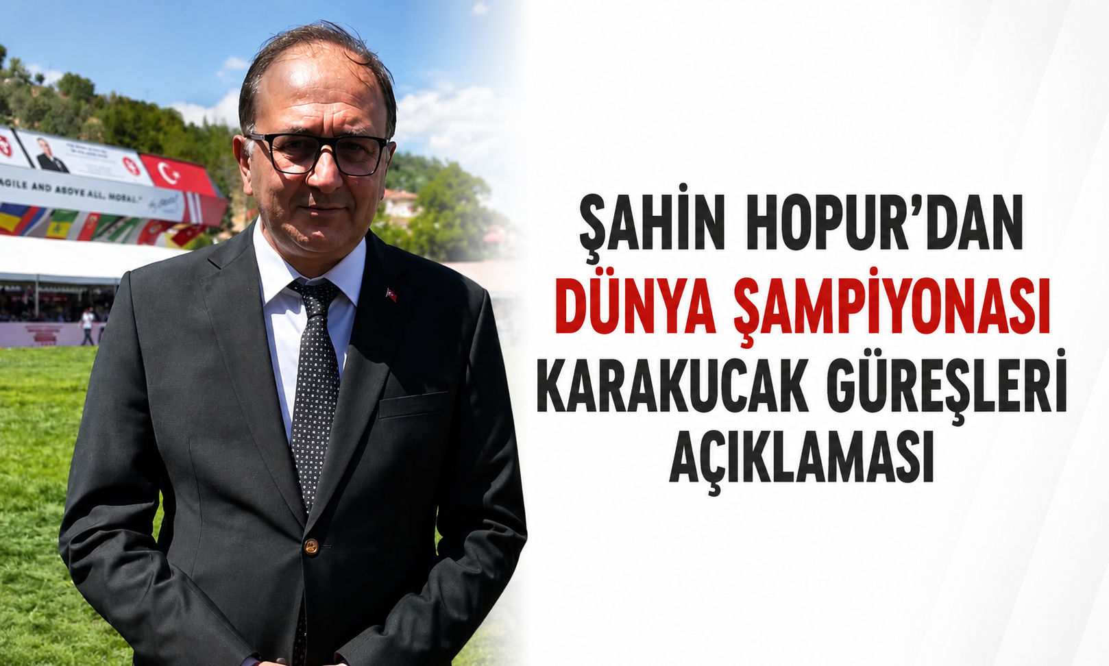 Şahin Hopur’dan Dünya Şampiyonası  Karakucak Güreşleri Açıklaması
