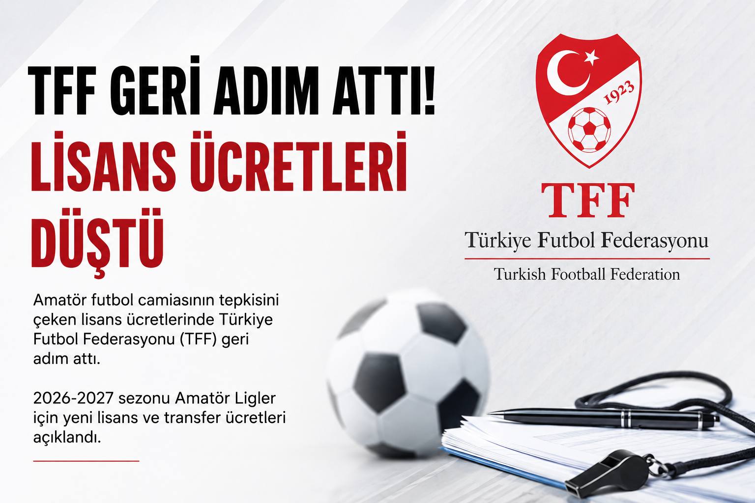 TFF Geri Adım Attı! Amatör Futbolda Lisans Ücretleri Düştü