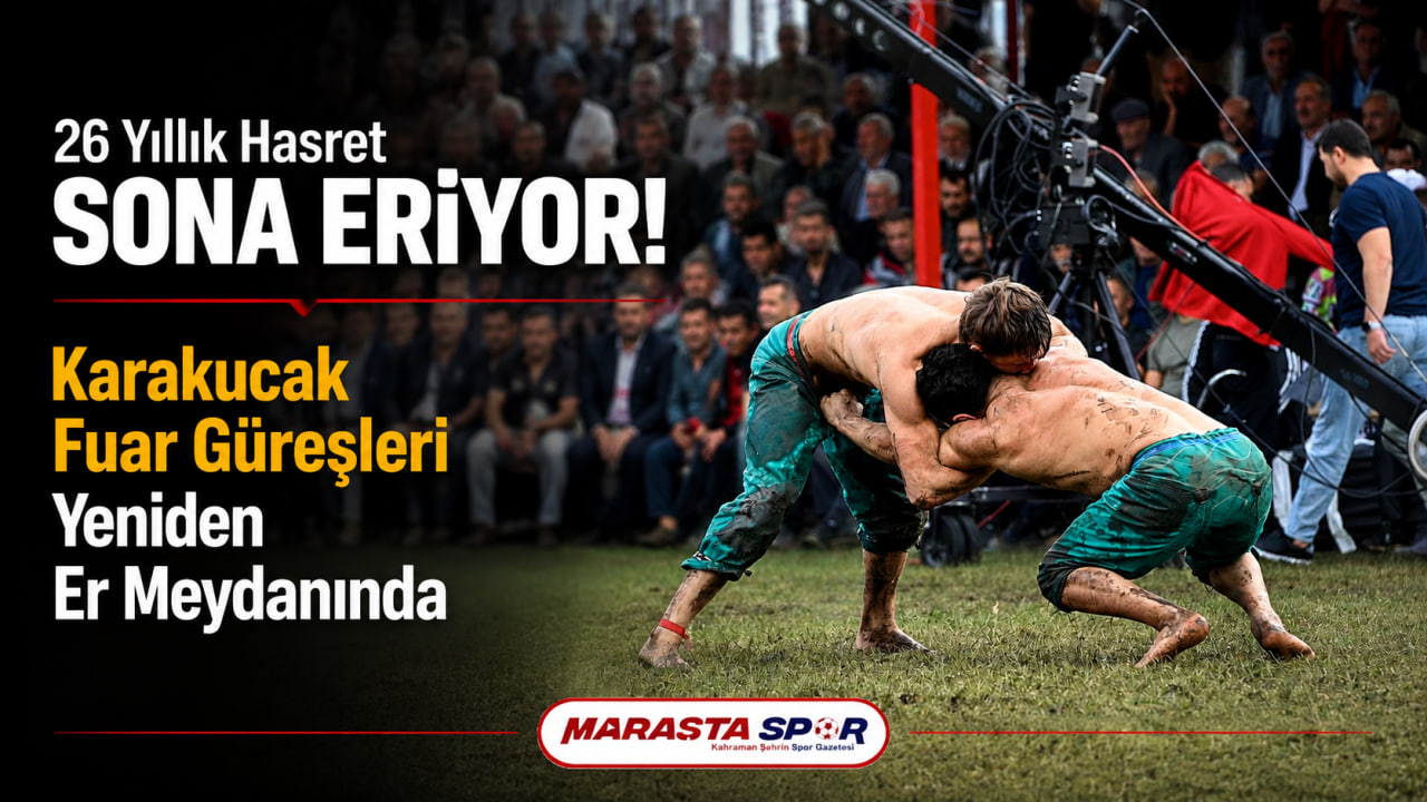 26 Yıllık Hasret Sona Eriyor; Karakucak Fuar Güreşleri  Yeniden Er Meydanında