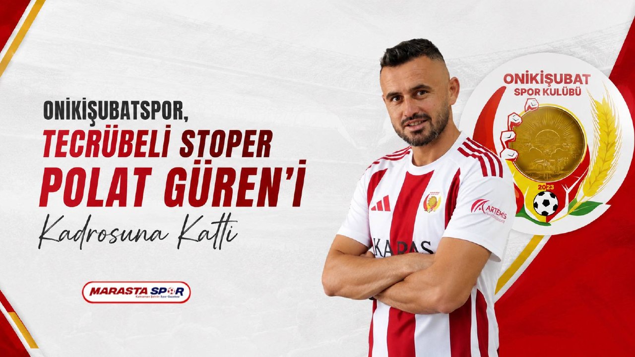 Onikişubatspor, Tecrübeli Stoper Polat Güren’i Kadrosuna Kattı! Polat Güren Kimdir?