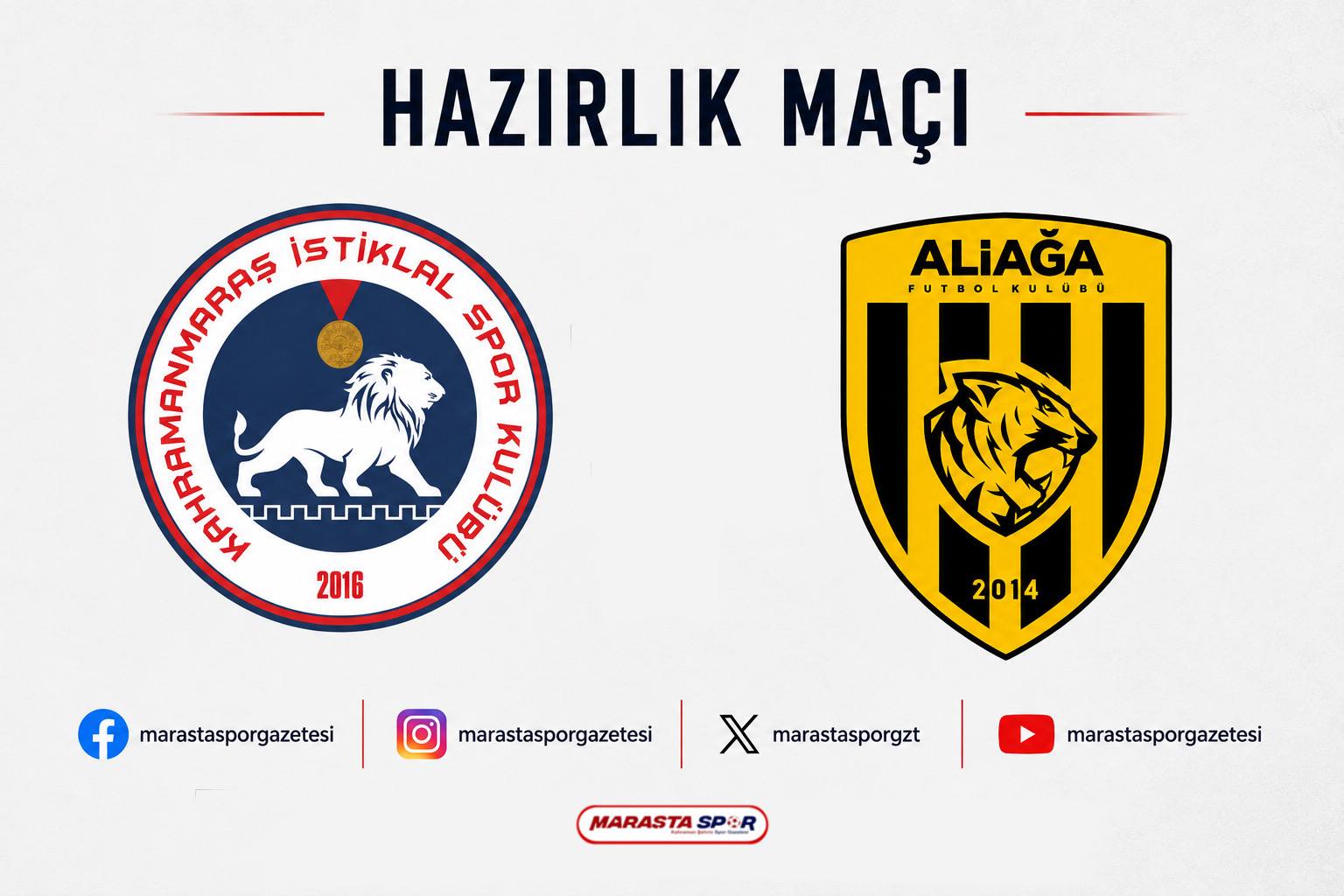 Kahramanmaraş İstiklalspor’un İlk Rakibi Aliağa FK