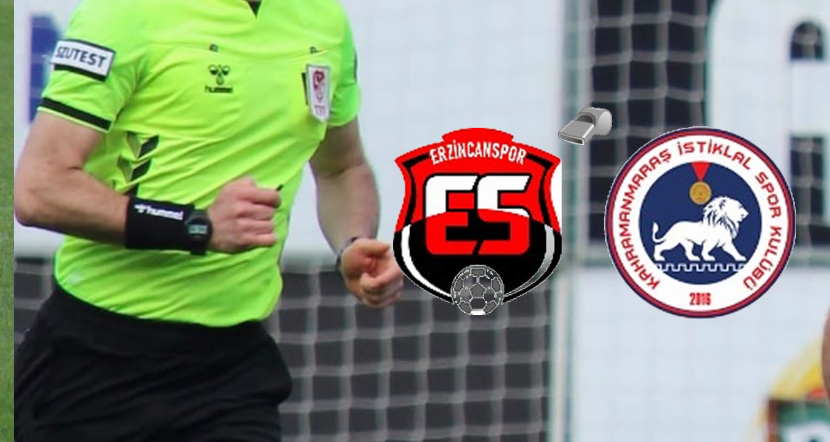 Erzincanspor-Kahramanmaraş İstiklalspor Maçını Yunus Emre Çakar Yönetecek