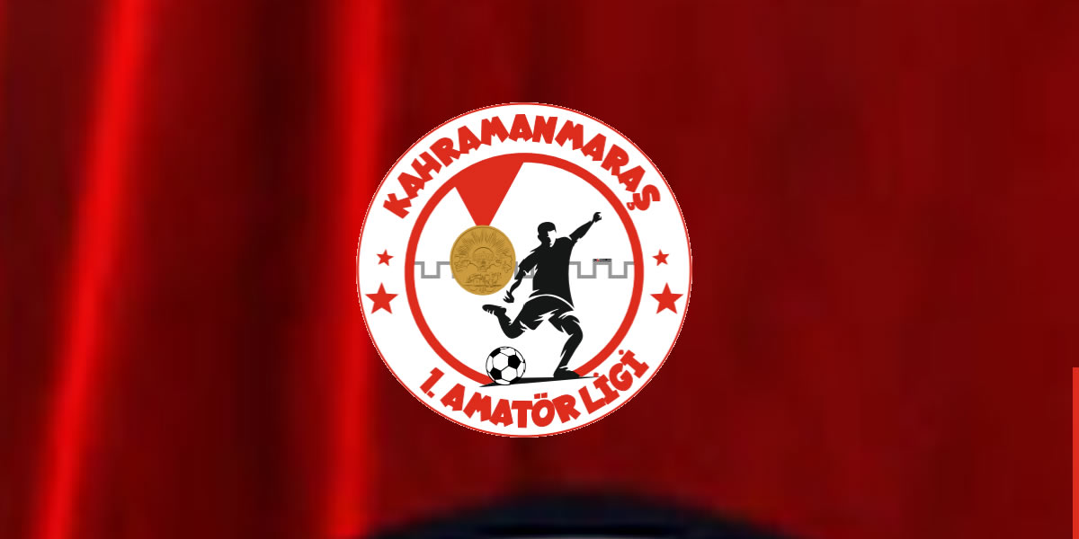 Kahramanmaraş 1. Amatör Ligi’nde Fikstür Belli Oldu