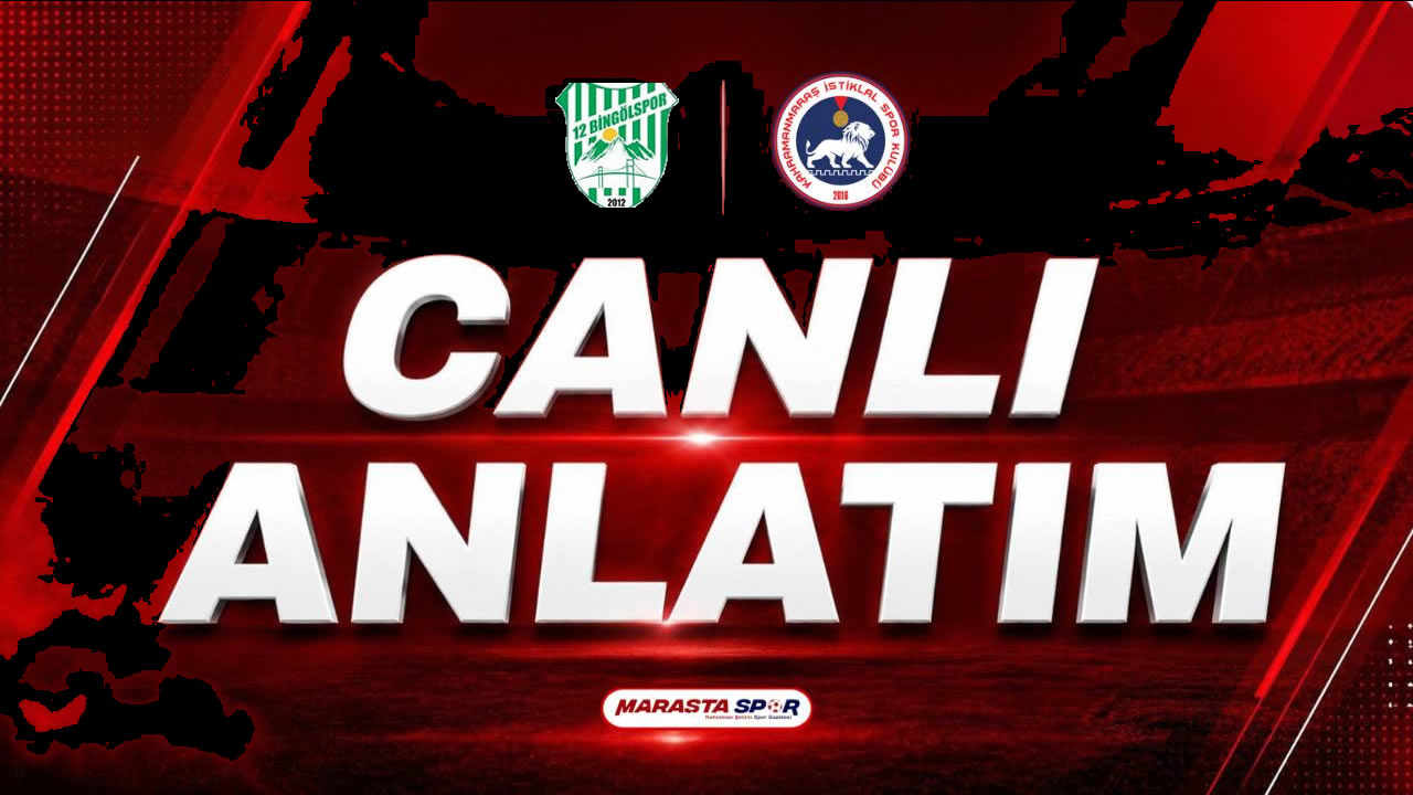 Bingölspor – Kahramanmaraş İstiklalspor Canlı Anlatım