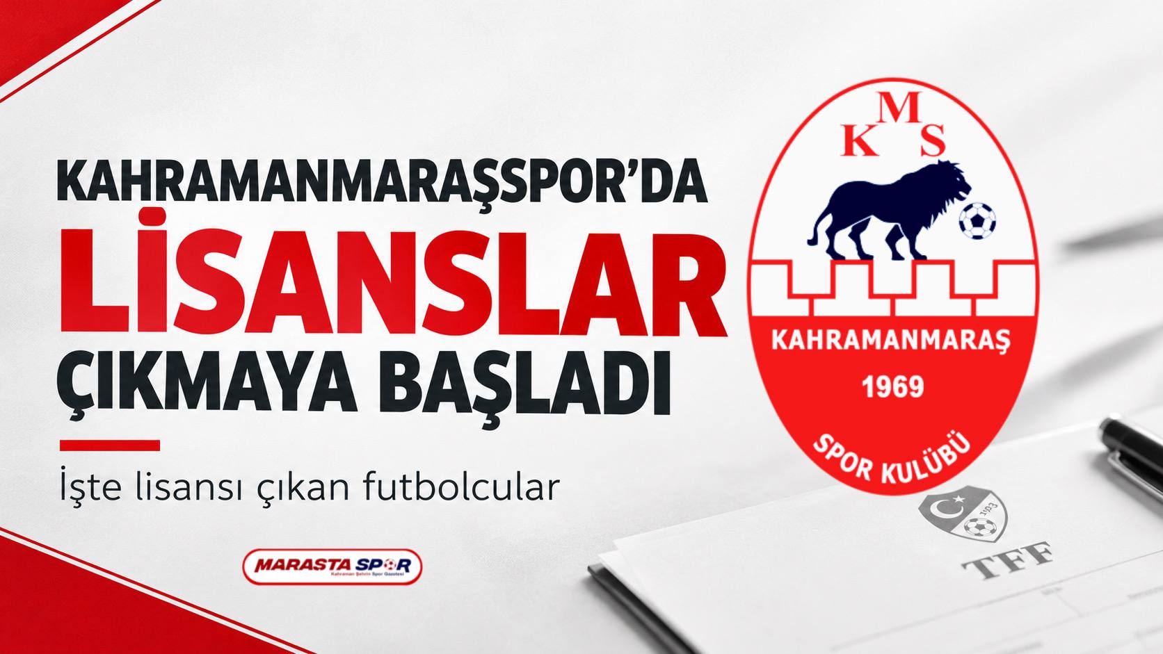 Kahramanmaraşspor’da Lisanslar Çıkmaya Başladı: İşte Lisansı Çıkan Futbolcular