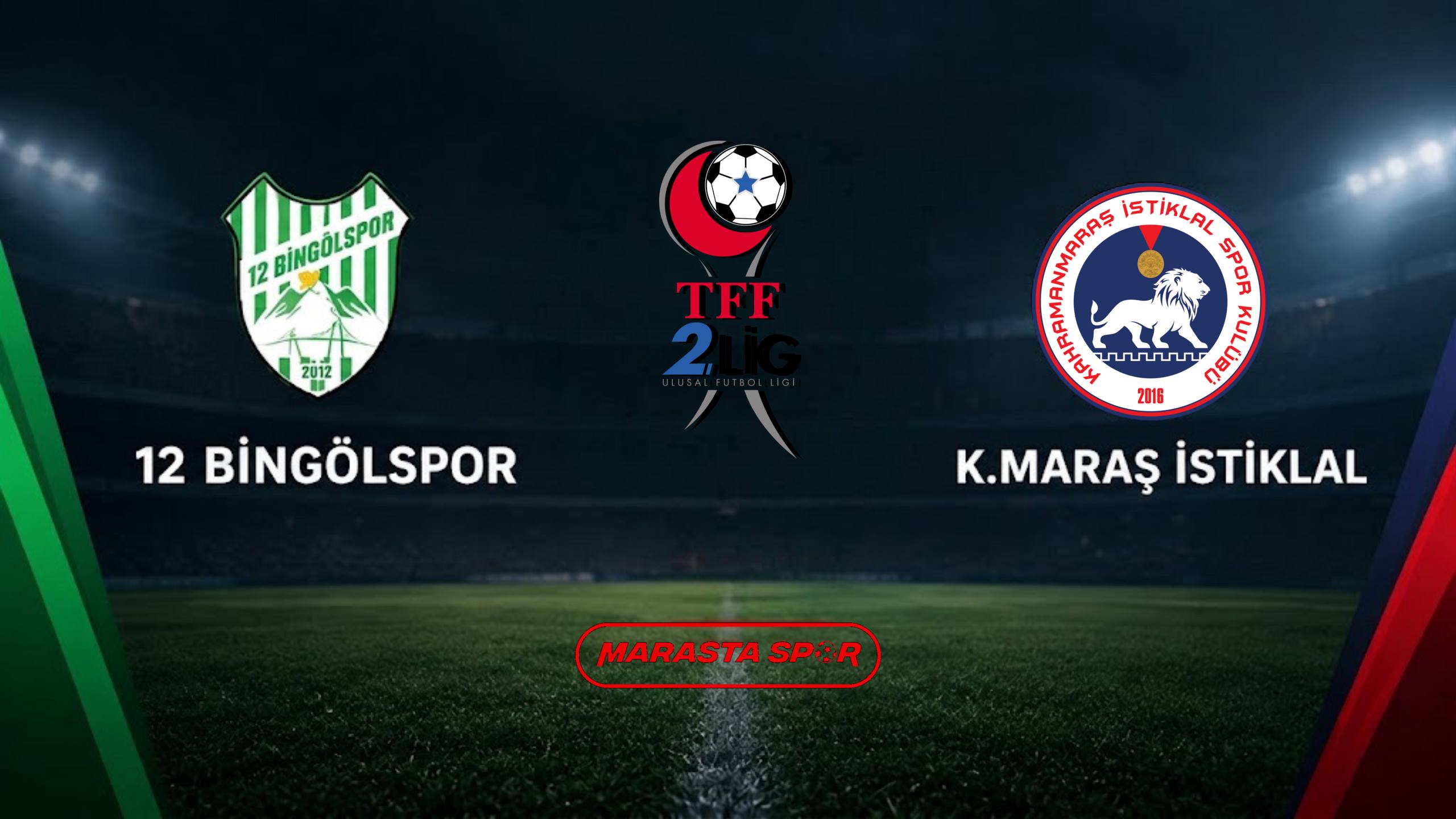 Bingölspor – Kahramanmaraş İstiklalspor Maçını Yayınlayacak Kanal Belli Oldu! Peki Maç Ne Zaman, Saat Kaçta?